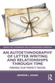 Book cover of: Autoethnography of Letter Writing and Relationships Through Time. By: Jennifer L. Adams