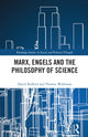 Book cover of: Marx, Engels and the Philosophy of Science. By: David Bedford
