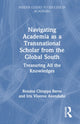 Book cover of: Navigating Academia as a Transnational Scholar from the Global South