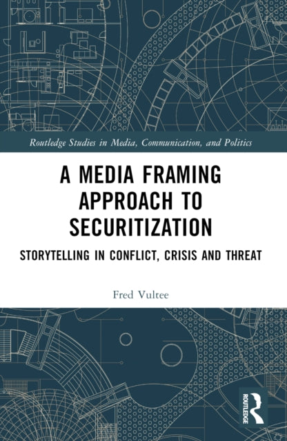 A Media Framing Approach to Securitization