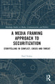 Book cover of: Media Framing Approach to Securitization. By: Fred Vultee
