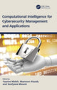 Book cover of: Computational Intelligence for Cybersecurity Management and Applications. By: Yassine Maleh