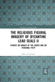 Book cover of: Religious Figural Imagery of Byzantine Lead Seals II. By: John A. Cotsonis