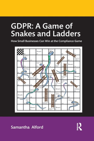 GDPR: A Game of Snakes and Ladders