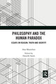 Book cover of: Philosophy and the Human Paradox. By: Alan Montefiore
