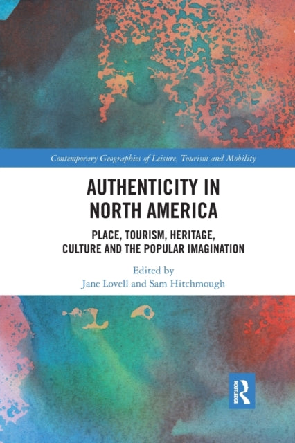 Book cover of: Authenticity in North America. By: Jane Lovell