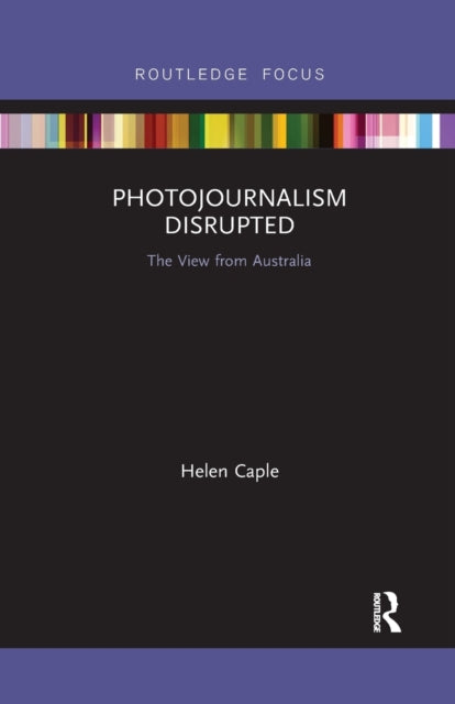 Photojournalism Disrupted