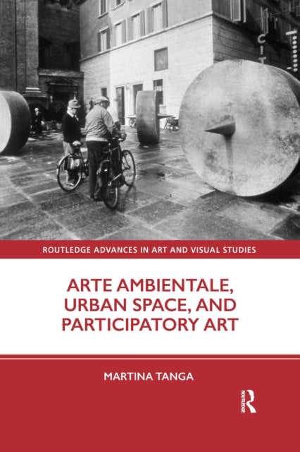 Book cover of: Arte Ambientale, Urban Space, and Participatory Art. By: Martina Tanga