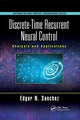 Book cover of: Discrete-Time Recurrent Neural Control. By: Edgar N. Sanchez