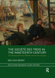Book cover of: Societe des Trois in the Nineteenth Century. By: Melissa Berry