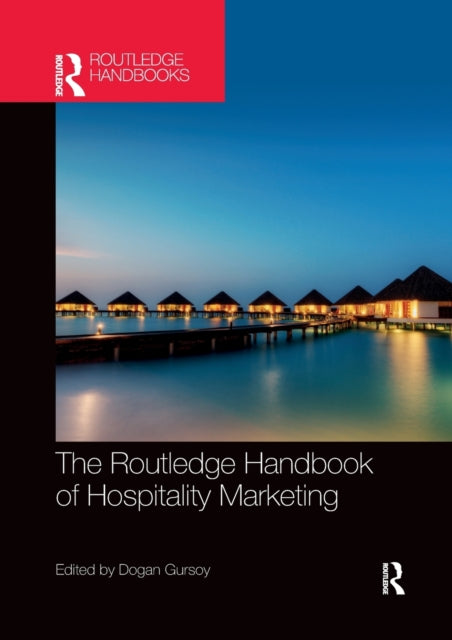 Book cover of: Routledge Handbook of Hospitality Marketing. By: Dogan Gursoy