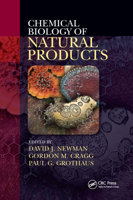 Book cover of: Chemical Biology of Natural Products. By: David J. Newman