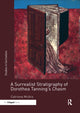 Book cover of: Surrealist Stratigraphy of Dorothea Tanning’s Chasm. By: Catriona McAra
