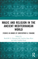 Book cover of: Magic and Religion in the Ancient Mediterranean World. By: Radcliffe G. Edmonds