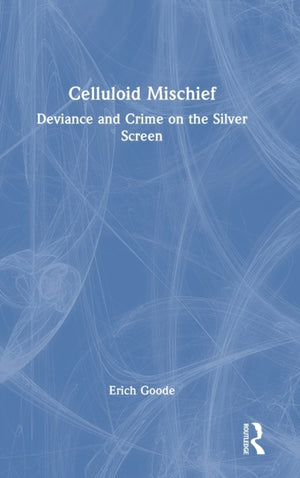 Celluloid Mischief