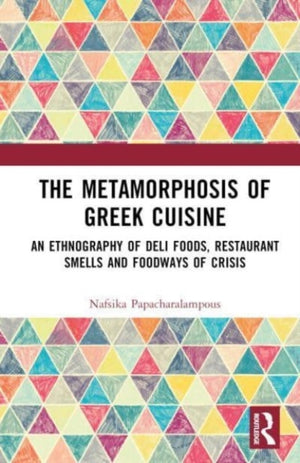 The Metamorphosis of Greek Cuisine