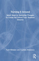 Book cover of: Turning It Around. By: Todd Whitaker