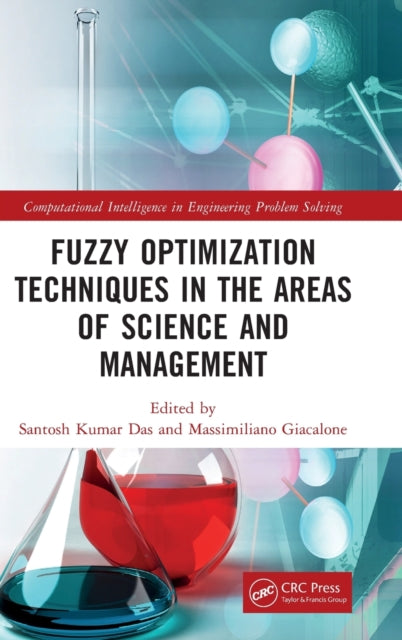 Book cover of: Fuzzy Optimization Techniques in the Areas of Science and Management. By: Santosh Kumar Das