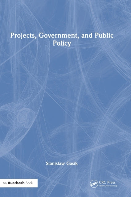 Projects, Government, and Public Policy