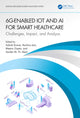 Book cover of: 6G-Enabled IoT and AI for Smart Healthcare