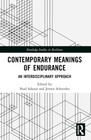 Contemporary Meanings of Endurance