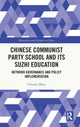 Book cover of: Chinese Communist Party School and its Suzhi Education. By: Chunqi Zhou