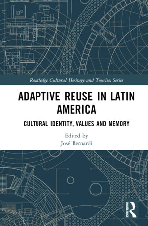Adaptive Reuse in Latin America