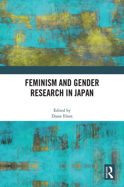Book cover of: Feminism and Gender Research in Japan. By: Diane Elson