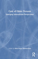 Book cover of: Care of Older Persons. By: Mala Kapur Shankardass