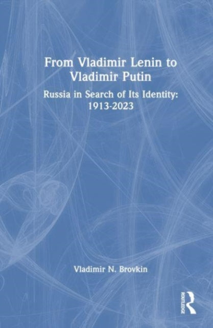 Book cover of: From Vladimir Lenin to Vladimir Putin. By: Vladimir N. Brovkin