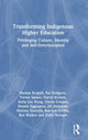 Book cover of: Transforming Indigenous Higher Education. By: Marion Kickett