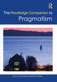 Book cover of: Routledge Companion to Pragmatism. By: Scott F. Aikin