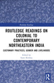 Book cover of: Routledge Readings on Colonial to Contemporary Northeastern India. By: Sumi Krishna