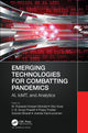 Book cover of: Emerging Technologies for Combatting Pandemics. By: M. Rubaiyat Hossain Mondal