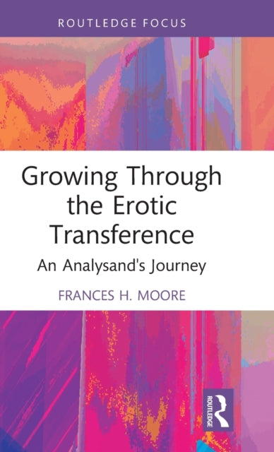 Growing Through the Erotic Transference