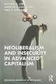 Book cover of: Neoliberalism and Insecurity in Advanced Capitalism. By: Michael A. Long