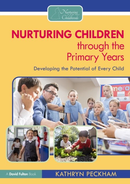 Book cover of: Nurturing Children through the Primary Years. By: Kathryn Peckham