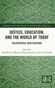 Book cover of: Justice, Education, and the World of Today. By: Inga Bostad