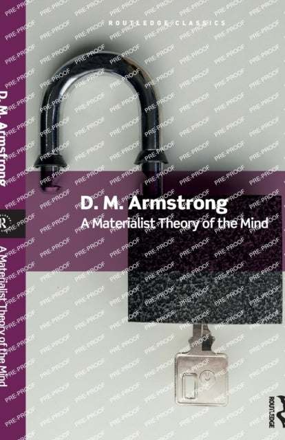 Book cover of: Materialist Theory of the Mind. By: D. M. Armstrong
