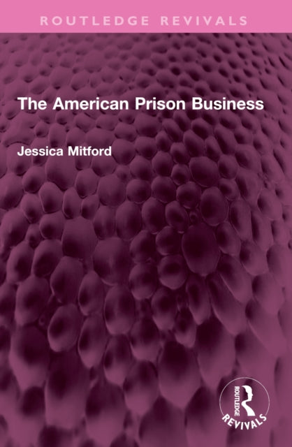 Book cover of: American Prison Business. By: Jessica Mitford