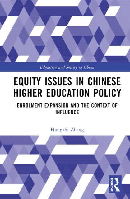 Book cover of: Equity Issues in Chinese Higher Education Policy