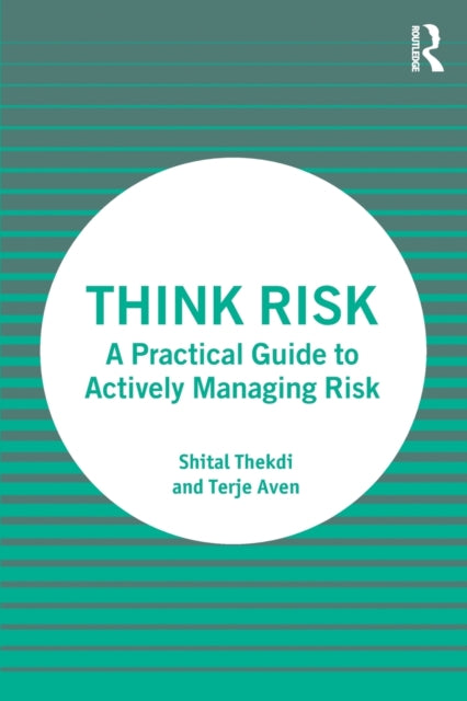 Book cover of: Think Risk. By: Shital Thekdi