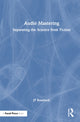 Book cover of: Audio Mastering. By: John-Paul Braddock