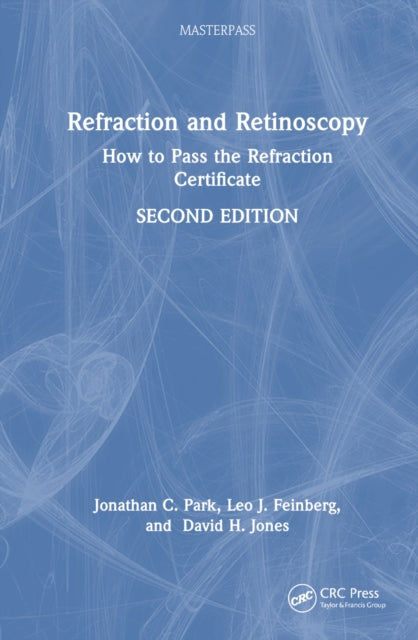 Book cover of: Refraction and Retinoscopy. By: Jonathan C. Park