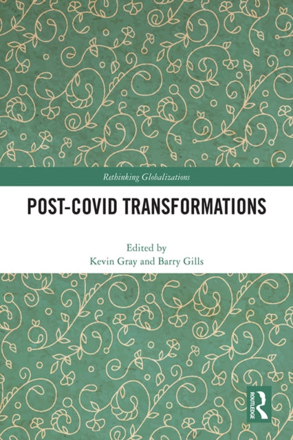 Book cover of: Post-Covid Transformations. By: Kevin Gray