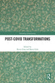 Book cover of: Post-Covid Transformations. By: Kevin Gray