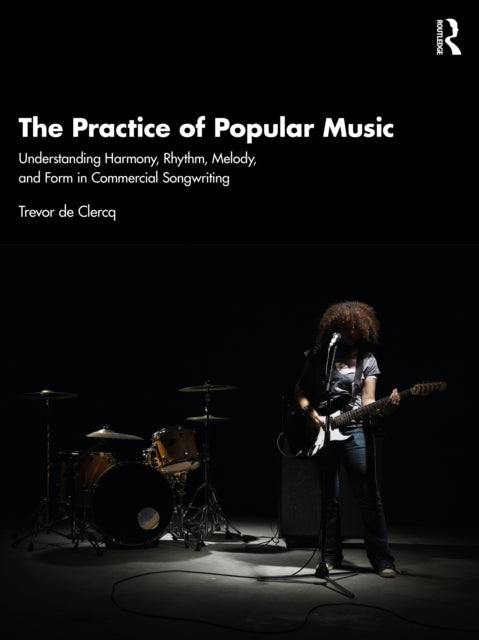 Book cover of: Practice of Popular Music. By: Trevor De Clercq