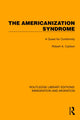 Book cover of: Americanization Syndrome. By: Robert A. Carlson