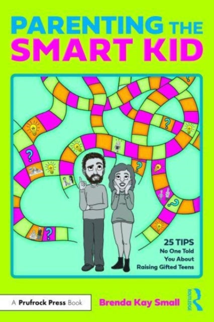 Book cover of: Parenting the Smart Kid. By: Brenda Kay Small