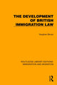 Book cover of: Development of British Immigration Law